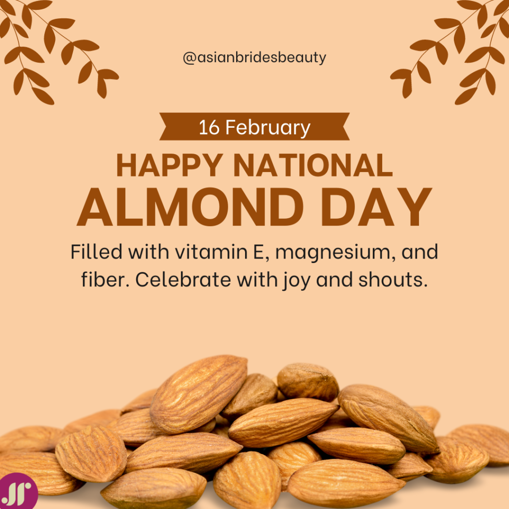 National Almond Day- 16th Feb